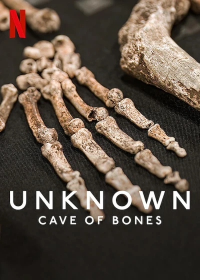 Ẩn Số Trái Đất: Hang Hài Cốt - Unknown: Cave Of Bones (2023)