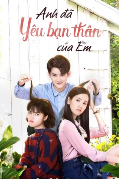 Anh Đã Yêu Bạn Thân Của Em - Another Me (2020)