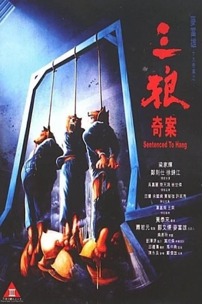 Ba Con Sói - Sentenced To Hang (1989)