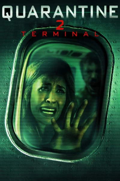 Cách Ly 2 - Quarantine 2: Terminal (2011)