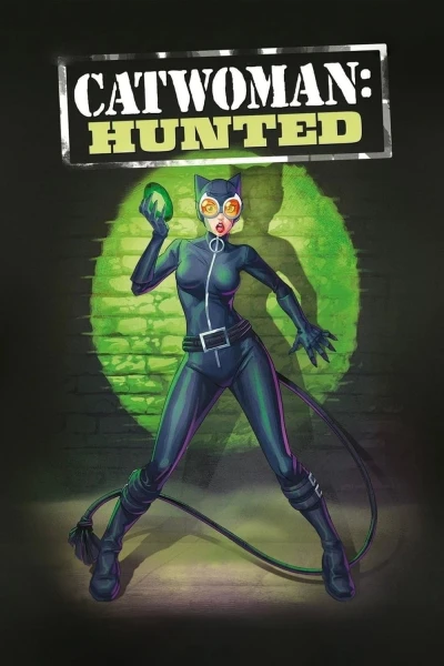 Catwoman: Hunted - Catwoman: Hunted (2022)