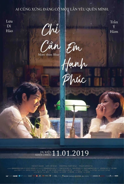 Chỉ Cần Em Hạnh Phúc - More Than Blue (2018)