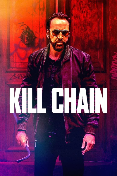 Chuỗi Chết Chóc - Kill Chain (2019)