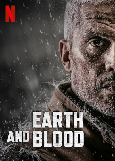 Đất Và Máu - Earth And Blood (2020)