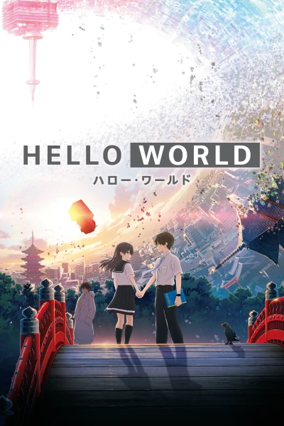 Đi Ngược Thời Gian Để Tìm Em - HELLO WORLD (2019)