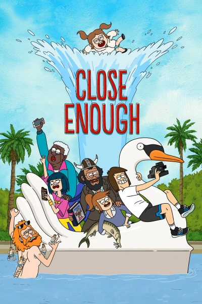 Gia đình Siêu Thực (Phần 2) - Close Enough (Season 2) (2021)