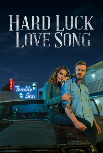 Hard Luck Love Song - Hard Luck Love Song (2021)