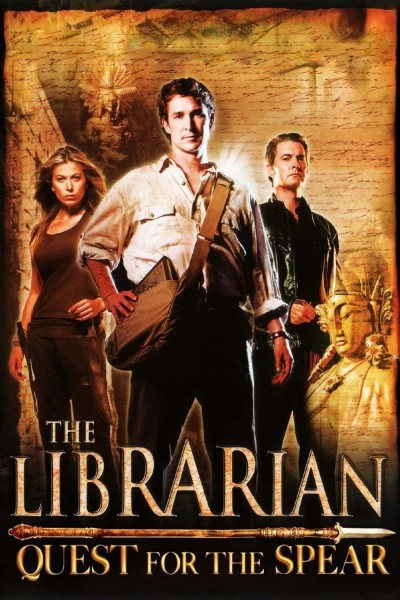 Hội Thủ Thư: Bí Ẩn Những Lưỡi Mác - The Librarian: Quest for the Spear (2004)