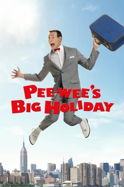 Kì nghỉ quan trọng của Pee-wee - Pee-wee's Big Holiday (2016)