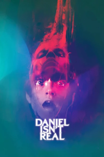 Người Bạn Tưởng Tượng - Daniel Isn't Real (2019)