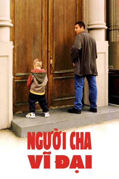 Người Cha Vĩ Đại - Big Daddy (1999)