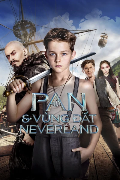 Pan & Vùng Đất Neverland - Pan (2015)