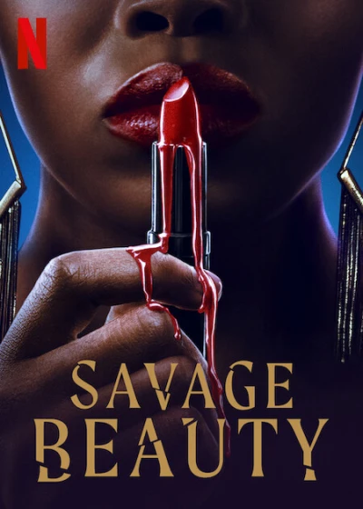 Sắc Đẹp Tàn Khốc - Savage Beauty (2022)