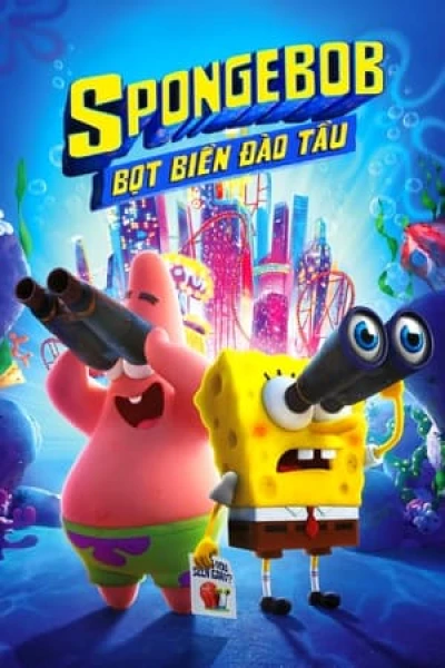 SpongeBob: Bọt Biển Đào Tẩu - The SpongeBob Movie: Sponge on the Run (2020)